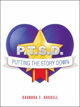 Paperback P.T.S.D.: Putting the Story Down Book