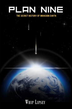 Paperback Plan Nine: The Secret History of Invasion Earth Book
