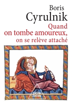 Paperback When You Fall in Love, You Get Up Attached / Quand on tombe amoureux, on se relève attaché [French] Book