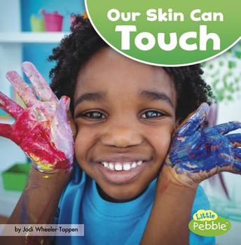 Paperback Our Skin Can Touch Book