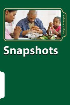 Paperback Snapshots: Discovering God's Identity Through the Imagery of Scripture Book