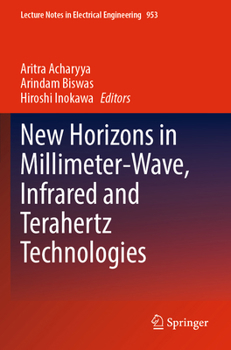 Paperback New Horizons in Millimeter-Wave, Infrared and Terahertz Technologies Book