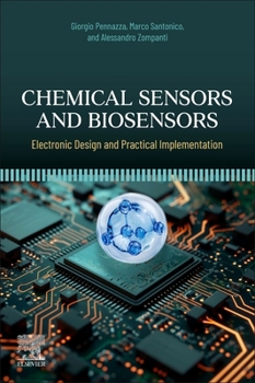 Paperback Chemical Sensors and Biosensors: Electronic Design and Practical Implementation Book