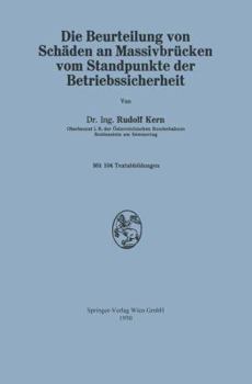 Paperback Die Beurteilung Von Schäden an Massivbrücken Vom Standpunkte Der Betriebssicherheit [German] Book