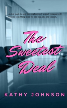 Paperback The Sweetest Deal: Strong Contemporary Woman Fiction Book