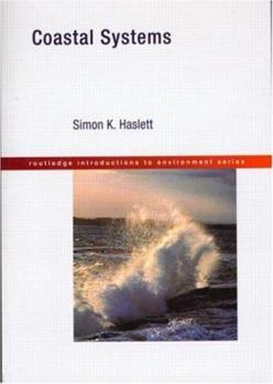 Paperback Coastal Systems (Routledge Introductions to Environment: Environmental Science) Book