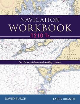 Paperback Navigation Workbook 1210 Tr: For Power-Driven and Sailing Vessels Book