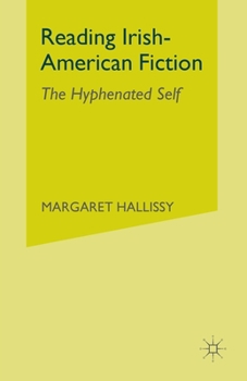 Paperback Reading Irish-American Fiction: The Hyphenated Self Book