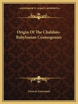 Paperback Origin Of The Chaldaio-Babylonian Cosmogonies Book