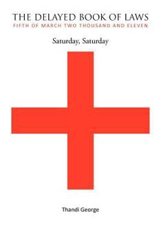 Paperback The Delayed Book of Laws: Saturday, Saturday Book