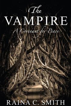 Paperback The Vampire - A Covenant for Peace Book