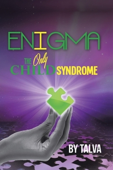 Paperback Enigma: The Only Child Syndrome Book