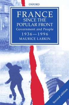 Paperback France Since the Popular Front: Government and People 1936-1996 Book