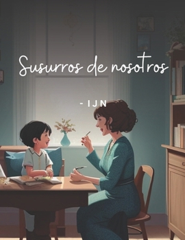 Paperback Susurros de nosotros [Spanish] Book