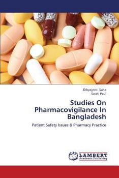 Paperback Studies on Pharmacovigilance in Bangladesh Book