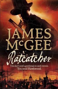 Ratcatcher - Book #1 of the Matthew Hawkwood