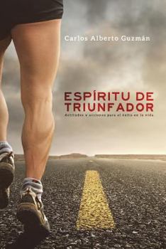 Paperback Espíritu de triunfador: Actitudes y acciones para el éxito en la vida [Spanish] Book