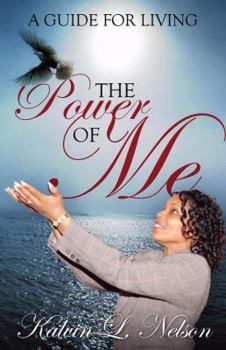 Paperback The Power of Me: A Guide for Living Book