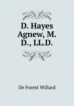 Paperback D. Hayes Agnew, M.D., LL.D Book