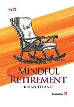 Hardcover Mindful Retirement Book
