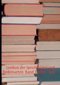 Paperback Lexikon der Sprichwörter und Redensarten Band 14 (Fa - Go) [German] Book