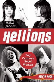 Paperback Hellions: Pop Culture's Women Rebels Book