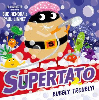 Paperback Supertato: Bubbly Troubly Book