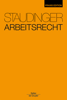 Hardcover Arbeitsrecht: Staudinger PRAXIS Edition [German] Book