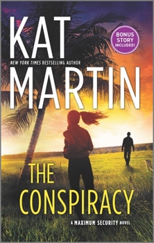 The Conspiracy - Book #1 of the Maximum Security