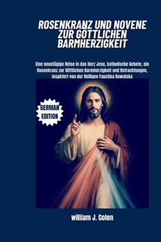 Paperback Rosenkranz Und Novene Zur Göttlichen Barmherzigkeit [German] Book