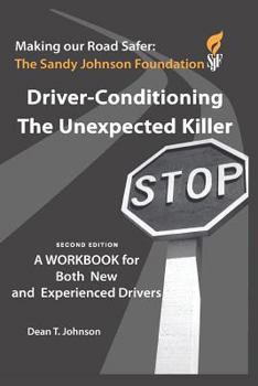 Paperback Driver Conditioning - The Unexpected Killer Book