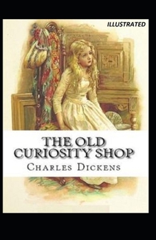 Paperback The Old Curiosity Shop Illustrated Book