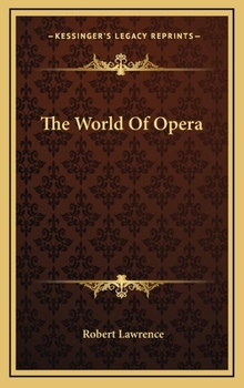 Hardcover The World Of Opera Book