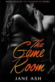 Paperback The Game Room: Book Four of The Boardroom Series Book