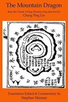 Paperback The Mountain Dragon: a Classic Ch'ing Dynasty feng shui text Book