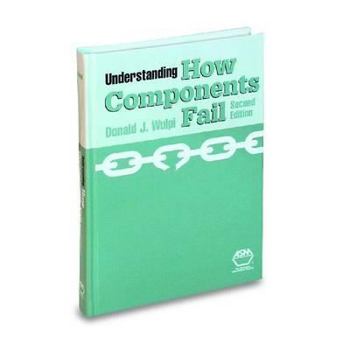 Hardcover Understanding How Components Fail, 2nd Ed Book
