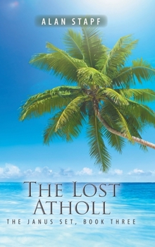 Hardcover The Lost Atholl: The Janus Set, Book Three Book