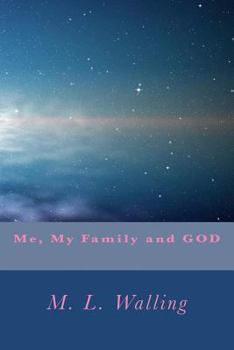 Paperback Me, My Family and GOD Book