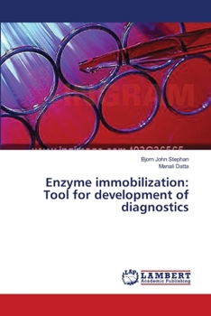 Paperback Enzyme immobilization: Tool for development of diagnostics Book