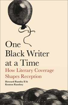 Paperback One Black Writer at a Time: How Literary Coverage Shapes Reception Book