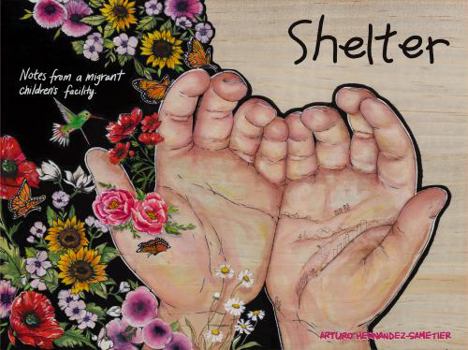 Paperback Shelter: Notes from a Detained Migrant Children's Facility Book