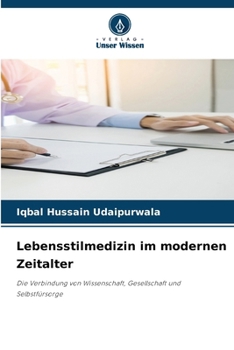 Lebensstilmedizin im modernen Zeitalter (German Edition)