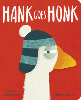 Board book Hank Goes Honk Book