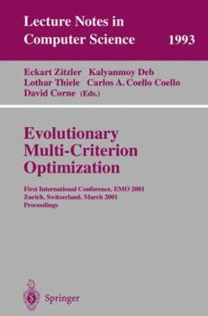 Paperback Evolutionary Multi-Criterion Optimization: First International Conference, Emo 2001, Zurich, Switzerland, March 7-9, 2001 Proceedings Book