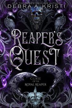 Reaper's Quest - Book #1 of the Curse of the Royal Reaper