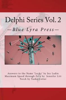 Paperback Delphi Series Vol. 2: Answers to the Name Lucky, Maximum Speed Through Zero, & Torch Book