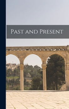 Hardcover Past and Present Book