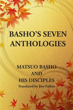 Paperback Basho's Seven Anthologies Book