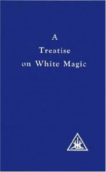 Paperback Treatise on White Magic: The Way of the Disciple Book