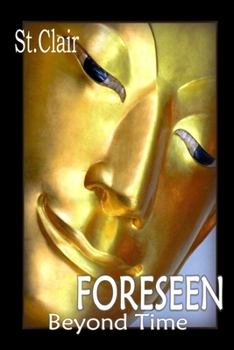 Paperback FORESEEN - Beyond Time Book